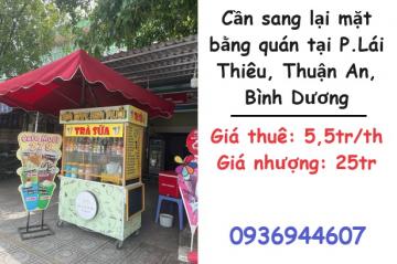 Cần sang lại mặt bằng quán tại P.Lái Thiêu, Thuận An, Bình Dương; 0936944607