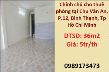 Chính chủ cho thuê phòng tại Chu Văn An, P.12, Bình Thạnh, Tp Hồ Chí Minh; 5tr/th; 0989173473