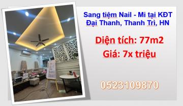 ✔️Sang tiệm Nail - Mi tại KĐT Đại Thanh, Thanh Trì, HN; 0523109870