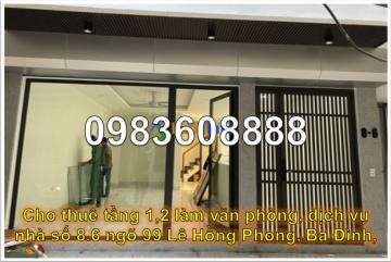 ⭐Cho thuê tầng 1,2 làm văn phòng, dịch vụ nhà số 8.6 ngõ 99 Lê Hồng Phong, Ba Đình, HN; 22tr/th; 0983608888