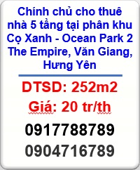 ✔️Chính chủ cho thuê nhà 5 tầng tại phân khu Cọ Xanh - Ocean Park 2 The Empire, Văn Giang, Hưng Yên. Lh 0917788789