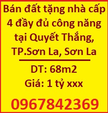 ⭐Bán đất tặng nhà cấp 4 đầy đủ công năng tại Quyết Thắng, TP.Sơn La; 0967842369