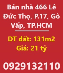 ⭐Bán nhà 466 Lê Đức Thọ, P.17, Gò Vấp, TP.HCM, 21 tỷ; 0929132110
