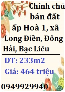⭐Chính chủ bán đất Ấp Hoà 1, xã Long Điền, Đông Hải, Bạc Liêu; 464tr; 0949929940