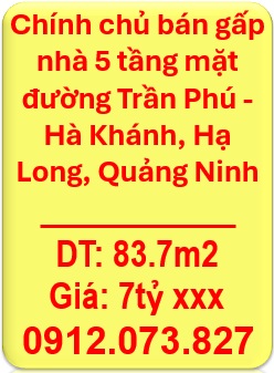 ⭐Chính chủ bán gấp nhà 5 tầng mặt đường Trần Phú - Hà Khánh, Hạ Long, Quảng Ninh. 0912073827