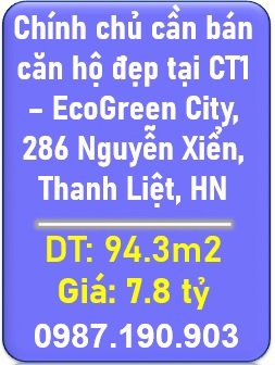 ⭐Chính chủ cần bán căn hộ đẹp tại CT1 – EcoGreen City, 286 Nguyễn Xiển, Thanh Liệt, HN; 0987190903