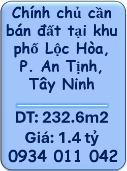⭐Chính chủ cần bán đất tại khu phố Lộc Hòa, P. An Tịnh, Tây Ninh, 0934011042