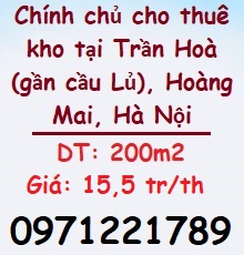 ⭐Chính chủ cho thuê kho tại Trần Hoà (gần cầu Lủ), Hoàng Mai; 17,5tr/th; 0971221789