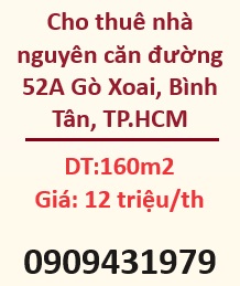 ⭐Cho thuê nhà nguyên căn đường 52A Gò Xoai, Bình Tân; 12tr/th; 0909431979