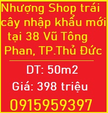 ⭐Sang nhượng Shop trái cây nhập khẩu mới toàn bộ tại 38 Vũ Tông Phan, TP.Thủ Đức; 0915959397