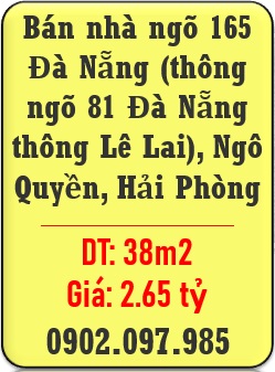 ⭐️Bán nhà ngõ 165 Đà Nẵng (thông ngõ 81 Đà Nẵng thông Lê Lai), Ngô Quyền, Hải Phòng; 0902097985
