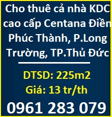 ⭐️Cho thuê cả nhà KDC cao cấp Centana Điền Phúc Thành, P.Long Trường, TP.Thủ Đức; 13tr/th; 0961283079