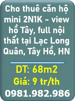⭐️Cho thuê căn hộ mini 2N1K - view hồ Tây, full nội thất tại Lạc Long Quân, Tây Hồ, HN; 0981982986