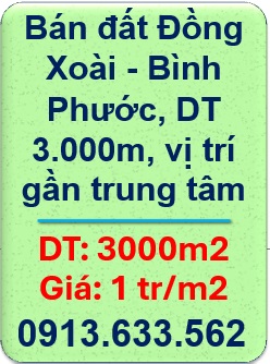 🌻Bán đất Đồng Xoài – Bình Phước, tổng diện tích 3.000m², vị trí gần trung tâm. 0913633562