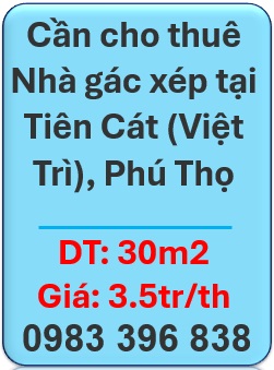 🌻Cần cho thuê Nhà gác xép DT 30m2 tại Tiên Cát (Việt Trì), Phú Thọ. 0983396838
