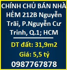 💥CHÍNH CHỦ BÁN NHÀ HẺM 212B Nguyễn Trãi, P.Nguyễn Cư Trinh, Q.1; HCM; 5,5 tỷ; 0987767878